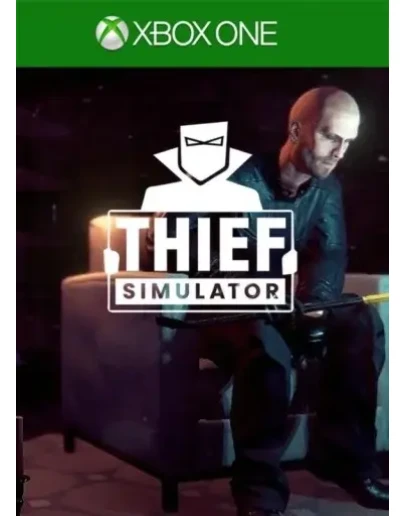 THIEF SIMULATOR XBOX ONE / XSЛИЦЕНЗИЯ КЛЮЧ