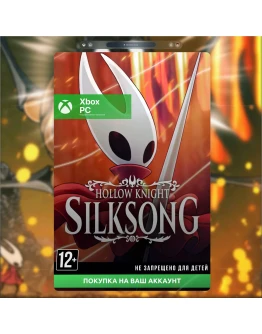 Hollow Knight: Silksong (XBOX + PC)