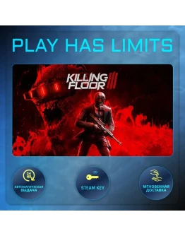 Killing Floor 3 Deluxe Edition КЛЮЧ STEAM RU