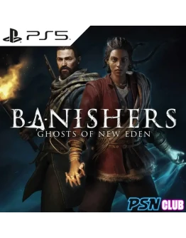 Banishers: Ghosts of New Eden / PS5 / П3 Активация