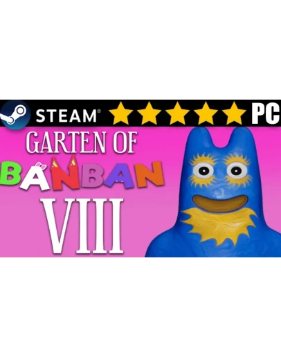 GARTEN OF BANBAN 8 + ВСЕ ЧАСТИSTEAMPC НА 90 ДНЕЙ