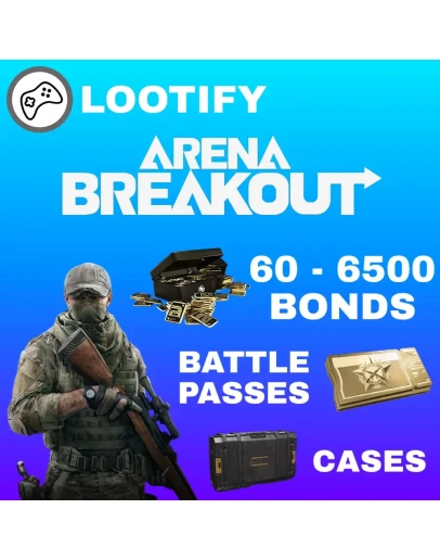 Arena Breakout: Мобильная версия Облигации, кейсы