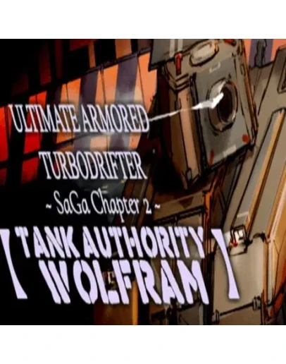 ULTIMATE ARMORED TURBODRIFTER SaGa Chapter 2 (Steam)