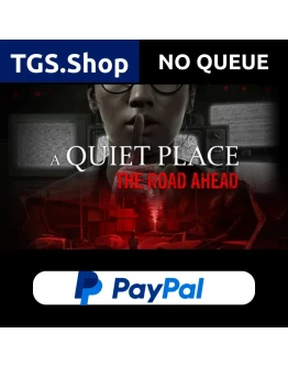 A Quiet Place: The Road Ahead Steam Offline PAYPAL
