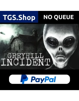 GREYHILL INCIDENT Steam Offline NO QUEUE PAYPAL