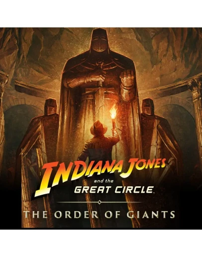 Indiana Jones and the Great Circle The Order of Giants