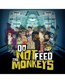 Do Not Feed the Monkeys (Ключ Steam РФ+Весь мир)
