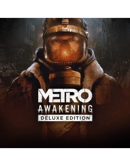 Metro Awakening Deluxe Edition + VR Игры Steam