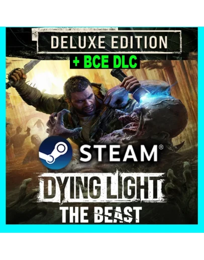 DYING LIGHT THE BEASTDELUXEВСЕ DLC И БОНУСЫPCRU