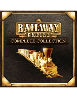 Railway Empire Complete Collection Ключ Steam РФ+СНГ