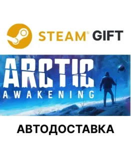 Arctic Awakening Steam РУ КЗ УКР ТР РБ СНГ авто