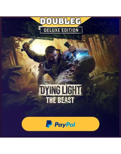 DYING LIGHT: THE BEAST DELUXE EDITION OFFLINE PAYPAL