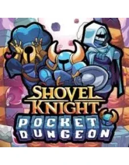 Shovel Knight Pocket Dungeon ключ Весь Мир + РФ Россия