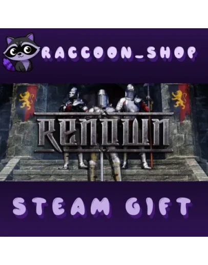 Renown * STEAM RU*KZ*UA*СНГ Renown * STEAM RU*KZ*UA*СНГ