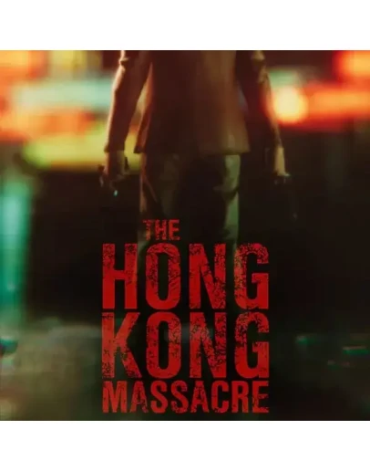 The Hong Kong Massacre (Ключ Steam РФ+Весь мир)