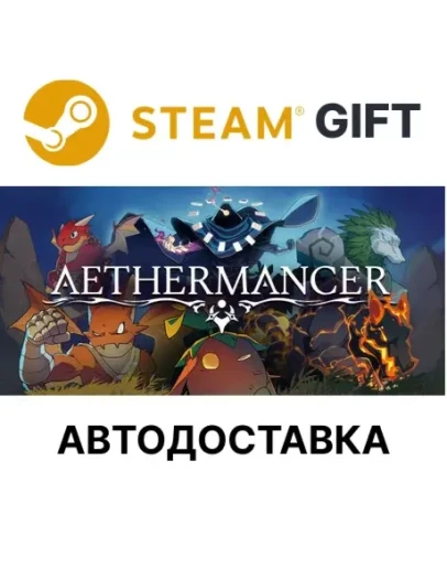 Aethermancer Steam РУ КЗ УКР ТР РБ СНГ автодоставка