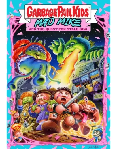 Garbage Pail Kids: Mad Mike and the Quest for Stale Gum