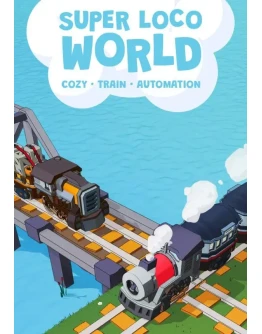 Super Loco World - Cozy Train Automation КЛЮЧ STEAM