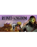 Ruined Kingdom КЛЮЧ STEAM ВСЕ СТРАНЫ