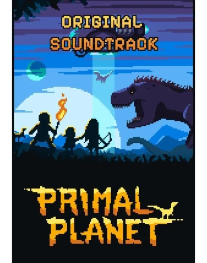 (DLC) Primal Planet (Original Soundtrack) КЛЮЧ STEAM