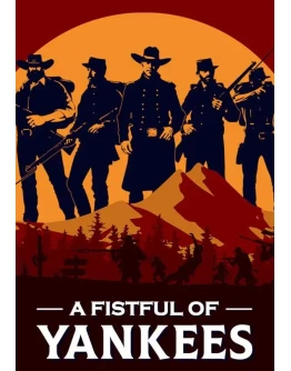 A Fistful Of Yankees КЛЮЧ STEAM РФ+СНГ