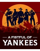 A Fistful Of Yankees КЛЮЧ STEAM РФ+СНГ