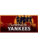 A Fistful Of Yankees КЛЮЧ STEAM РФ+СНГ