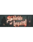 Shields of Loyalty КЛЮЧ STEAM РФ+СНГ