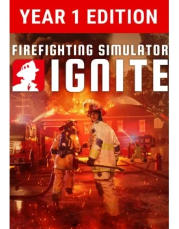Firefighting Simulator: Ignite - Year 1 Edition КЛЮЧ