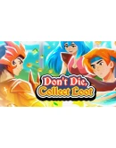 Don't Die, Collect Loot КЛЮЧ STEAM РФ+СНГ