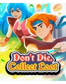 Don't Die, Collect Loot КЛЮЧ STEAM РФ+СНГ