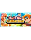 Don't Die, Collect Loot КЛЮЧ STEAM РФ+СНГ