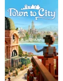 Town to City КЛЮЧ STEAM ROW