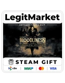 Vampire: TM Bloodlines 2 Premium Steam АВТО РУ+МИР Vampire: TM Bloodlines 2 Premium Steam АВТО РУ+МИР