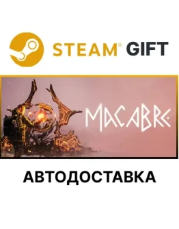 Macabre Steam РУ КЗ УКР ТР РБ СНГ автодоставка Macabre Steam РУ КЗ УКР ТР РБ СНГ автодоставка