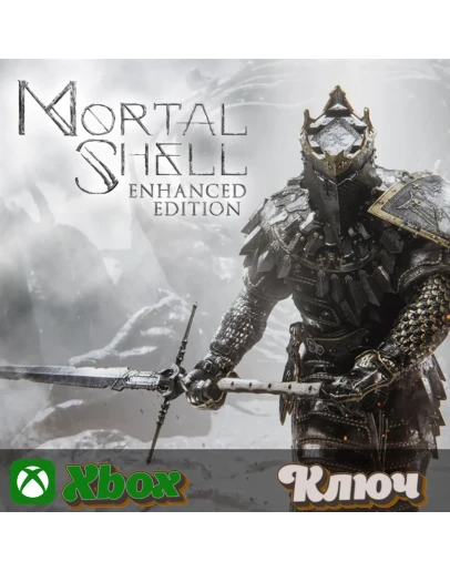 MORTAL SHELL: ENHANCED EDITION XBOX КЛЮЧ