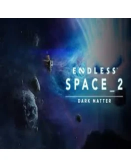 Endless Space 2 - Dark Matter Steam Ключ РФ+МИР