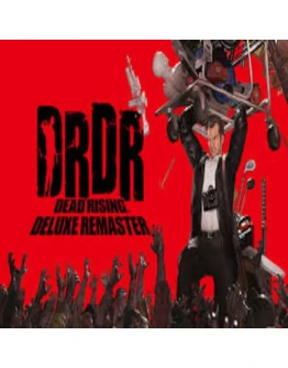 Dead Rising Deluxe Remaster Steam Ключ РФ+СНГ