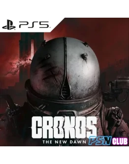 Cronos: The New Dawn  / PS5 / П3 Активация