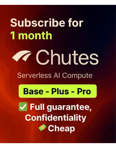 Chutes AI | Подписка Base / Plus / Pro на 1 месяц