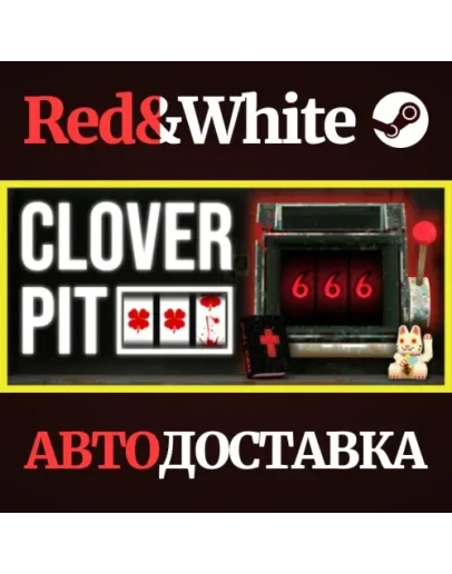 CloverPit * STEAM RU*KZ*UA*СНГ🔥АВТОДОСТАВКА
