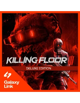 ✅ Killing Floor 3 Deluxe Edition - STEAM КЛЮЧ 🔑 RU