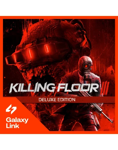 ✅ Killing Floor 3 Deluxe Edition - STEAM КЛЮЧ 🔑 RU ✅ Killing Floor 3 Deluxe Edition - STEAM КЛЮЧ 🔑 RU