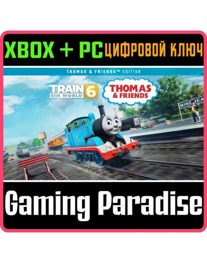 TRAIN SIM WORLD® 6: THOMAS & FRIENDS™ EDITION XBOX + PC