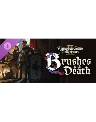Kingdom Come: Deliverance II - Brushes with Death (DLC)