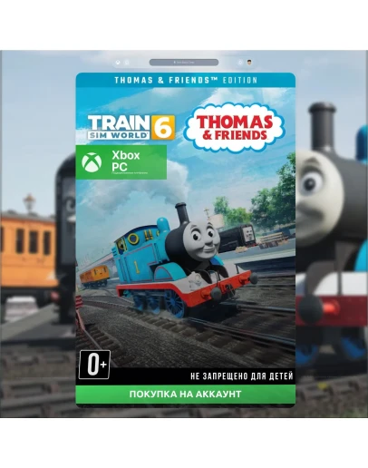 🎮 Train Sim World® 6: Thomas & Friends™ Edition (XBOX)