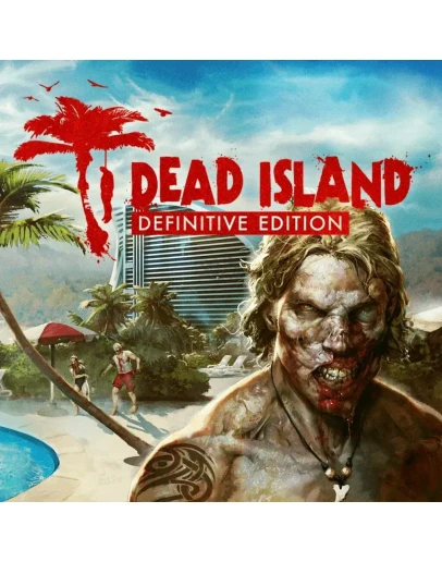 Dead Island Definitive Edition XBOX КЛЮЧ