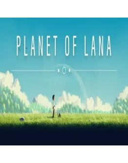 Planet of Lana (Steam key / РФ+Весь Мир)