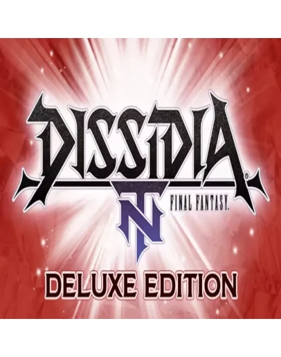 DISSIDIA® FINAL FANTASY® NT Deluxe Edition Steam Ключ