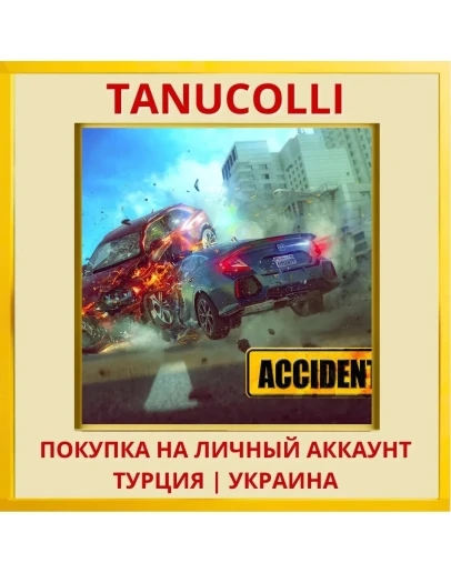 Accident PS4/PS5/PS Турция/Украина